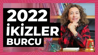 İkizler Burcu 2022 Yılı Genel Yorumu