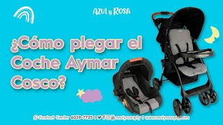 ¿Cómo plegar el coche Aymar Cosco?