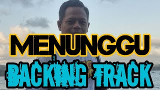 MENUNGGU BACKING TRACK