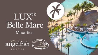 LUX* Belle Mare - Renovated Mauritius Resort