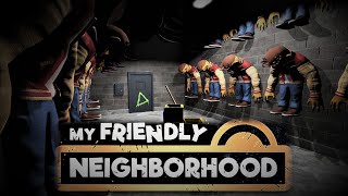 My Friendly Neighborhood (Demo)