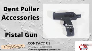 Dent Puller Accessories  Dent Puller Gun