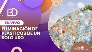 Bien Dateado | Eliminación de plásticos de un solo uso