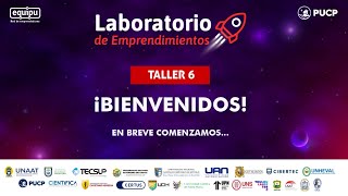 Taller 6 - Laboratorio de Emprendimientos 2023