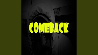 COMEBACK