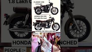 New Honda CB350 Vs Royal Enfield Classic 350 🔥 #shorts #hondacb350  #classic350