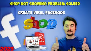 Facebook shop not showing on page | How to create Facebook shop to sell products