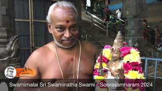 Swamimalai Sri Swaminatha Swami - Soorasamharam  2024