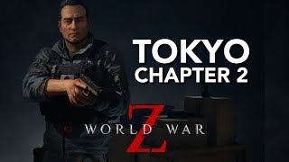 WORLD WAR Z EPISODE 4 TOKYO CHAPTER 2: Final Call GAMEPLAY [1080p 60FPS]