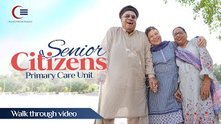 Senior Citizens Primary Care Unit - Walkthrough