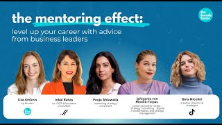 the mentoring effect: level up your career with insights from business leaders 🙋🏻‍♀️