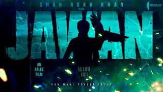 JAWAN Teaser | Jawan Teaser Shahrukh Khan Atlee Kumar | Srk Fan Made Spoof