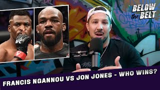 Can Jon Jones Beat Francis Ngannou? | BELOW THE BELT with Brendan Schaub