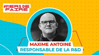 Podcast #FiersDeFaire | Interview de Maxime, Responsable R&D chez Otech