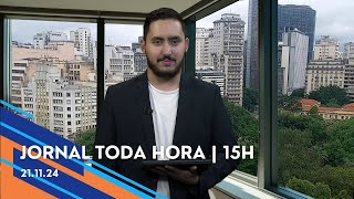 Jornal Toda Hora | 15H | Quinta-feira (21/Nov/2024)