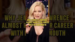 Why Jennifer Lawrence Almost Ruined Her Career with Her Own Mouth