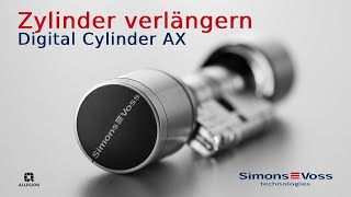 Digital Cylinder AX: Schließzylinder verlängern (Zylinder Verlängerung)