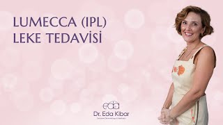 Lumecca (IPL)  | Leke Tedavisi