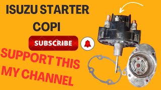 isuzu starter motor starting copi repairing/nay starter copi repairing