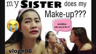 my SISTER does my MAKE-UP (mukha akong joker!) | Sexy Anne