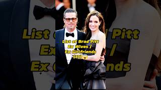 List of Brad Pitt Ex Girlfriends(17)/Ex Wives#shorts #bradpitt #shortvideo #celebrity #youtubeshorts