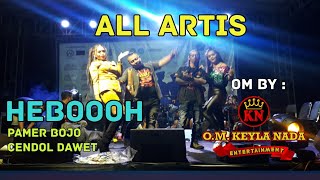 HEBOOOH PAMER BOJO CENDOL DAWET - COVER BY ALL ARTIS - OM KEYLA NADA ENTERTAINMENT