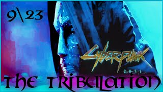 9 /23  The Tribulation - Cyberpunk 🎧