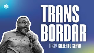 VOCÊ VAI TRANSBORDAR 📌 OH GLORIA 📌COM O BISPO GILBERTO SERVO