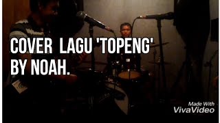 Cover Topeng By Noah. Penyanyinya Sampe Serak #noah  #peterpanband  #nyanyi