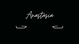 Introducing Anastasia