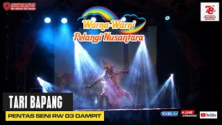 TARI BAPANG I PUNCAK ACARA WARNA-WARNI PELANGI NUSANTARA RW 03 DAMPIT