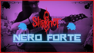 Slipknot - Nero Forte | Eray Aslan (Guitar Cover)