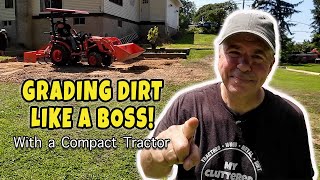 Kubota B2601 - Grading dirt for my neighbor. MCG Video #222