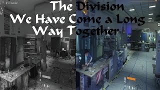 The Division: We have  come a long way together