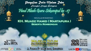 🔴(LIVE) Pengajian Rutin dan Haul Abah Guru Sekumpul ke-17 Selasa tanggal 22 Februari 2022 MTAB