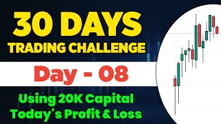 Day 08 Of 30 Day Option Trading Challenge with 20K Capital | BankNifty Option Trading