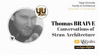 Straw-bale Architecture: Arch. Thomas Braive – Atelier de la Place