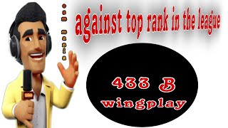 OSM TACTIC 2024 : Against top rank in the league ( OSM 433B Wingplay )