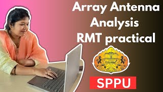 RMT Practical:   Dive into the World of Array Antennas!  |  #Antenna #DipoleAntenna #SPPU