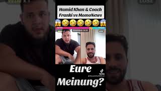 Hamid Khan & Coach Franki vs MomoNews 😱🤣 #hamidkhan #coachfranki #vs #momonews #viral #trending