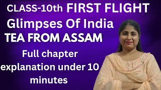 Class 10 English First Flight Glimpses of India  (Part-3) Tea from Assam by @HarpreetKaur-xj4dx