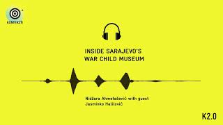 Inside Sarajevo's War Childhood Museum