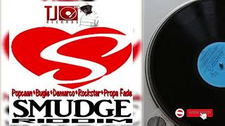 #39. Smudge Riddim Mix (Full) Ft. Popcaan, Demarco, Bugle, Propa Fade, TJ Records, Teetimus Rockstar