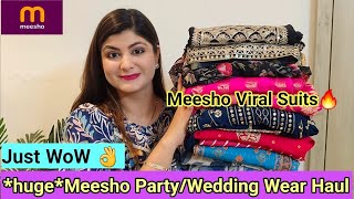 Meesho Viral Suits🔥| Party/Wedding Wear Designer Dresses Haul |PAKISTANI KURTA SET,SUIT,GOWN,LEHNGA|