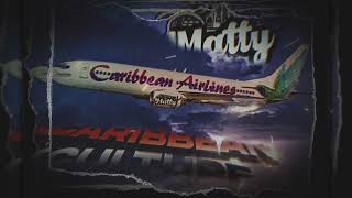 Caribbean Culture - A Mixtape By (Dj Matty)