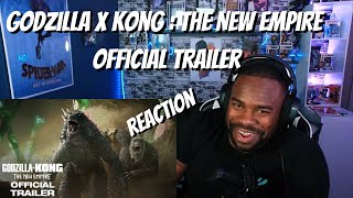 Godzilla x Kong  The New Empire  Official Trailer REACTION