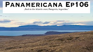 Back at the Atlantic coast, tryiong to reach warmer climate asap. Panamericana Ep106