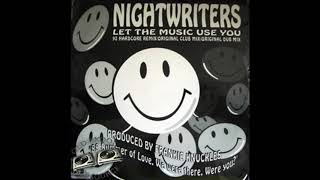 Nightwriters - Let The Music Use You