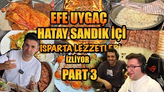 EFE UYGAÇ ISPARTA’DA BİR GÜNDE NE YENİR!!! İZLİYOR PART3