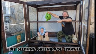 Our Seedling Greenhouse is Complete! We're ready for spring!